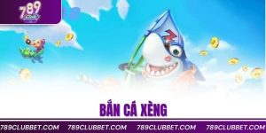 bắn cá xèng