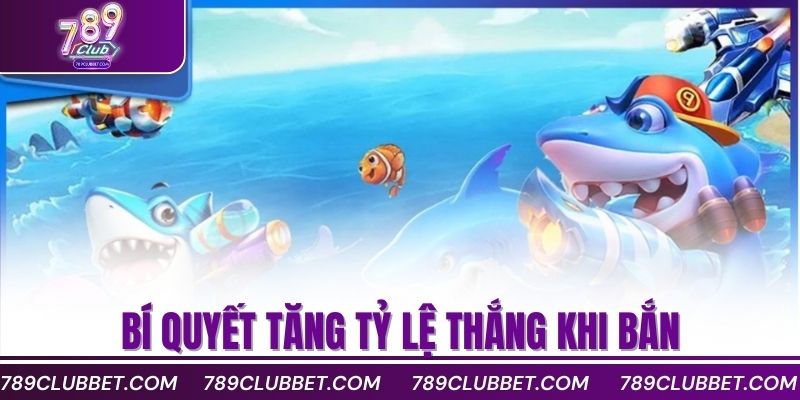Bắn Cá Tiên Là Gì? Cách Chơi Và Mẹo Ăn Xu Hiệu Quả 4 Bí quyết tăng tỷ lệ thắng khi bắn