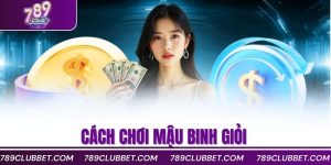 Cách chơi mậu binh