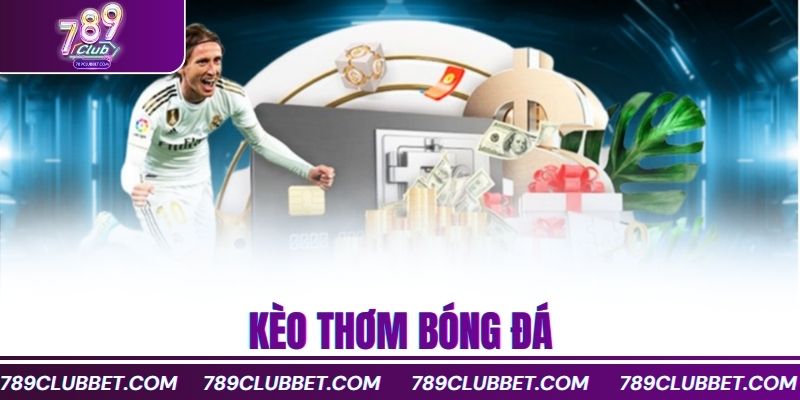 kèo thơm bóng