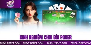 kỹ năng chơi bài Poker