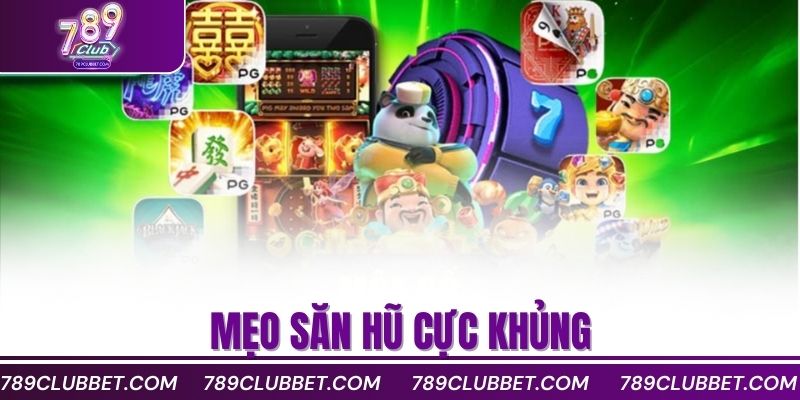Nổ Hũ Đổi Tiền Nhanh Với Game Slot Hot Nhất Hiện Nay 3 Mẹo săn hũ cực khủng