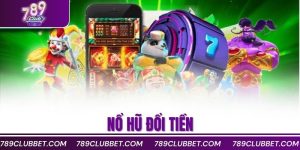 nổ hũ đổi tiền