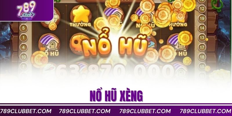 Nổ hũ xèng