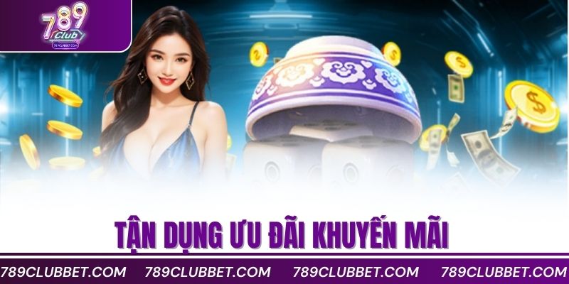 Tận dụng ưu đãi khuyến mãi